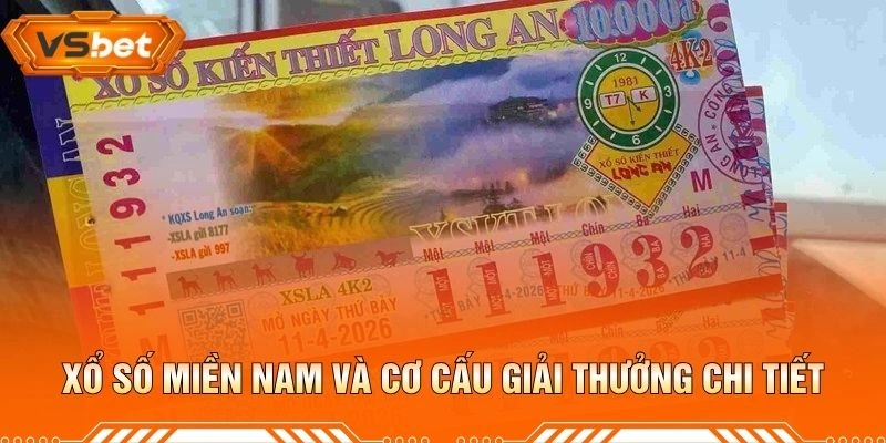 Xổ Số Miền Nam Và Cơ Cấu Giải Thưởng Chi Tiết